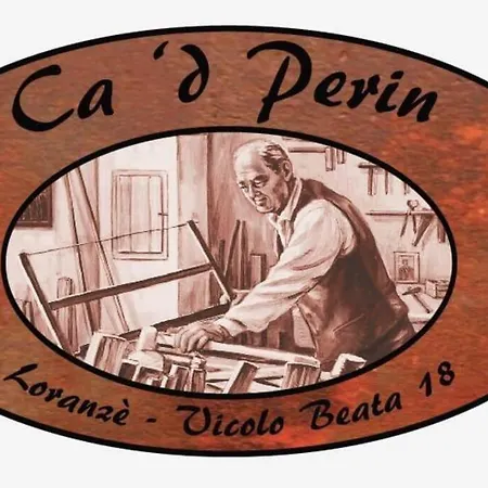 Ca D' Perin - Ivrea * Loranzè
